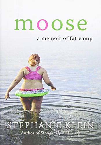 9781616795733: Moose: A Memoir of Fat Camp
