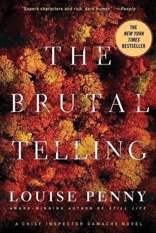 Stock image for The Brutal Telling (Armand Gamache Series #5) for sale by dsmbooks