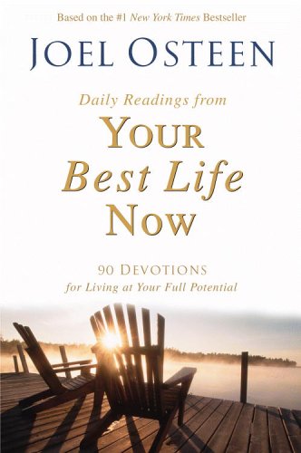 9781616800048: Daily Readings from Your Best Life Now: 90 Devotions for Living at Your Full Potential