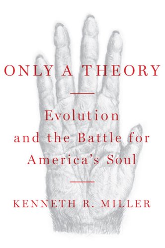 9781616802875: Only a Theory: Evolution and the Battle for Americ