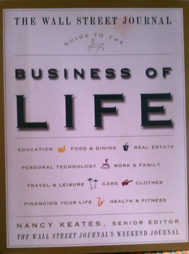 9781616803742: The Wall Street Journal Guide to the Business of Life