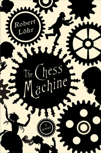 9781616824471: The Chess Machine: A Novel