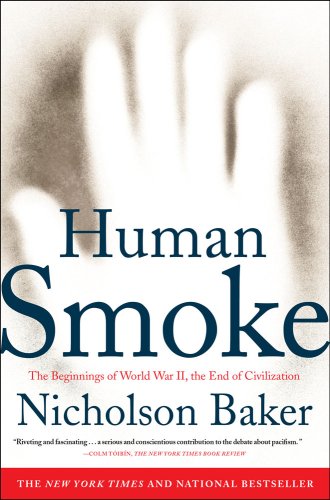9781616850920: Human Smoke: The Beginnings of World War II, the End of Civilization