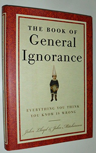 9781616877125: The Book of General Ignorance