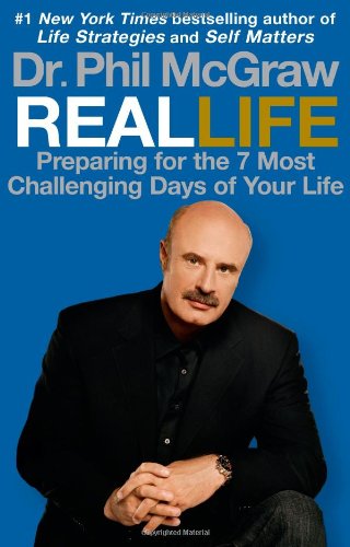 9781616881955: Real Life: Preparing for the 7 Most Challenging Days of Your Life