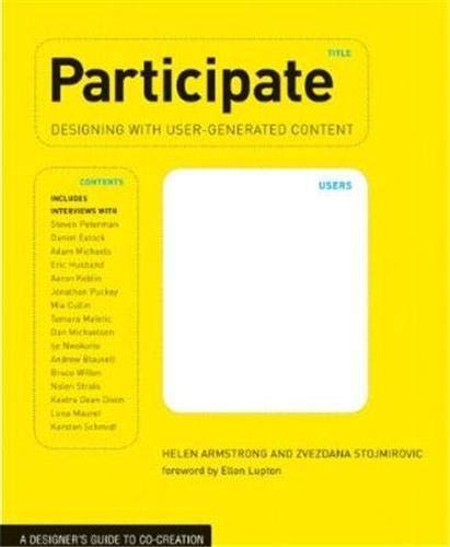 Stock image for Participate : Designing with User-Generated Content for sale by Better World Books