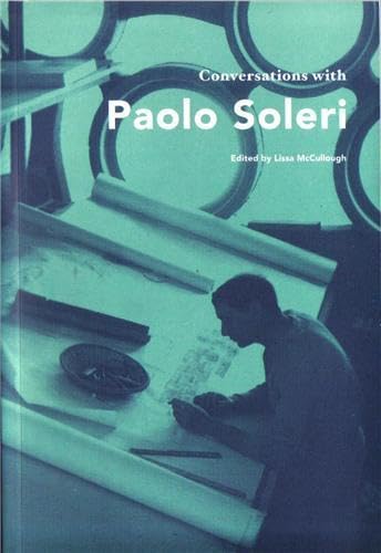 9781616890551: Conversations with Paolo Soleri