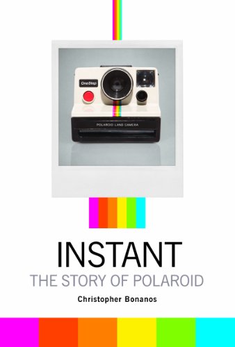 Stock image for Instant: The Story of Polaroid for sale by ThriftBooks-Atlanta