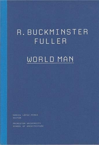 Stock image for R. Buckminster Fuller: World Man (The Kassler Lectures) for sale by Powell's Bookstores Chicago, ABAA