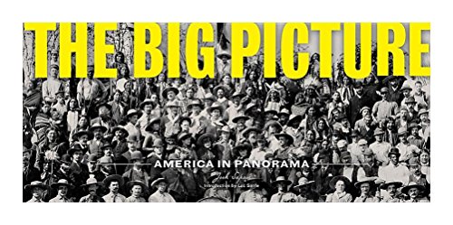 Beispielbild fr The Big Picture : America in Panorama zum Verkauf von Better World Books