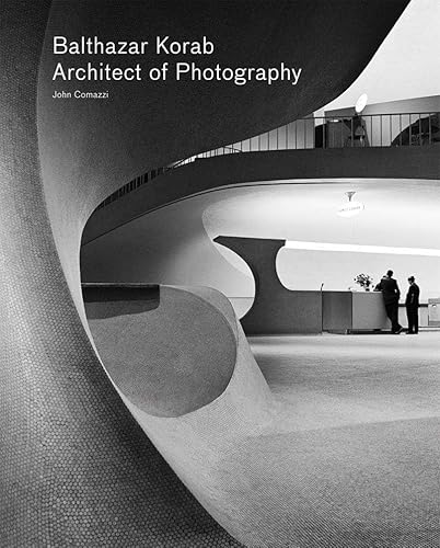 9781616891961: Balthazar Korab: Architect of Photography