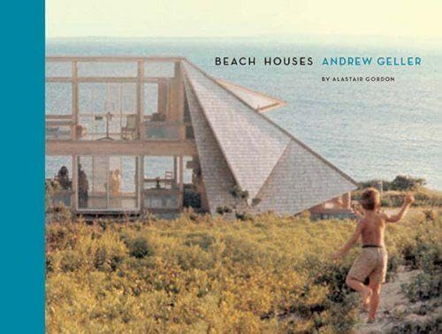 Stock image for Beach Houses: Andrew Geller for sale by Goodwill