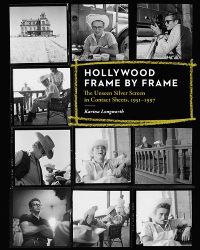 Beispielbild fr Hollywood Frame by Frame: The Unseen Silver Screen in Contact Sheets, 1951-1997 zum Verkauf von Reliant Bookstore