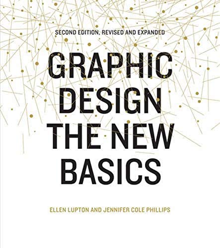 Stock image for Graphic Design: The New Basics: The New Basics (Bestselling Introduction to Graphic Design Book) for sale by HPB-Red