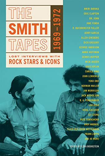 The Smith Tapes: Lost Interviews with Rock Stars & Icons 1969-1972