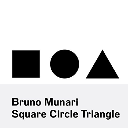 Stock image for Bruno Munari: Square, Circle, Triangle for sale by Zoom Books Company