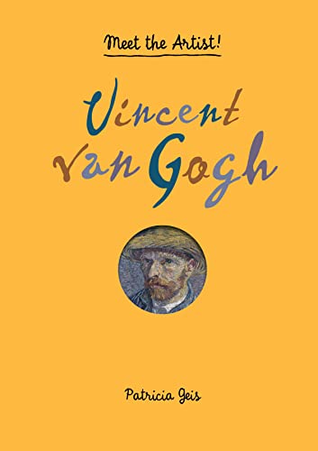 9781616894566: Meet the Artist Vincent van Gogh: Meet the Artist!