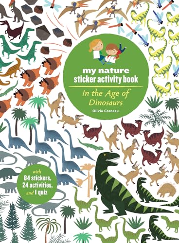 9781616894696: In the Age of Dinosaurs: My Nature Sticker Activity Book