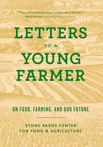 Stock image for Letters to a Young Farmer: On Food, Farming, and Our Future for sale by More Than Words