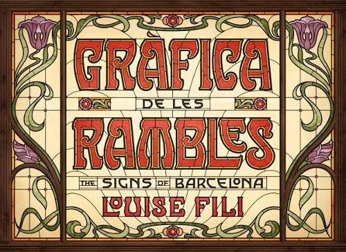 Imagen de archivo de Grfica de les Rambles: The Signs of Barcelona a la venta por PlumCircle