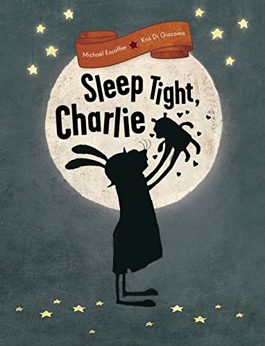 Beispielbild fr Sleep Tight, Charlie zum Verkauf von Better World Books