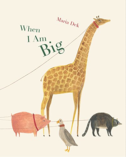 Beispielbild fr When I Am Big zum Verkauf von Blackwell's