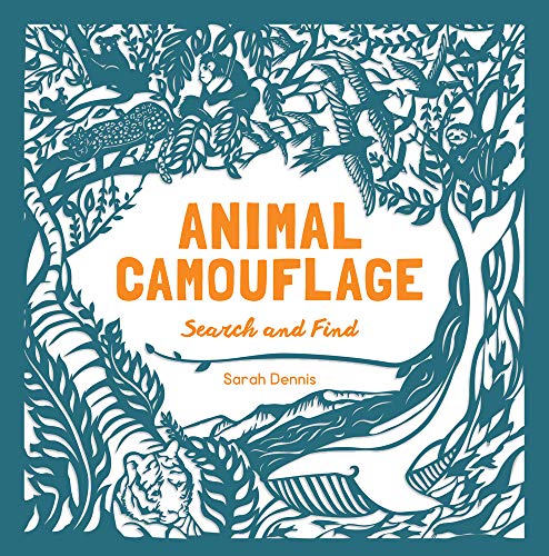 Beispielbild fr Animal Camouflage: a Search and Find Activity Book : (find and Learn about 77 Animals in Seven Regions Around the World. for Young Naturalists Ages 6-9) zum Verkauf von Better World Books