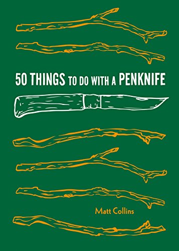 Stock image for 50 Things to Do With a Penknife for sale by Blackwell's