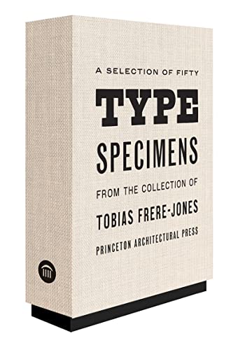 Stock image for Fifty Type Specimens: From the Collection of Tobias Frere-Jones for sale by PlumCircle