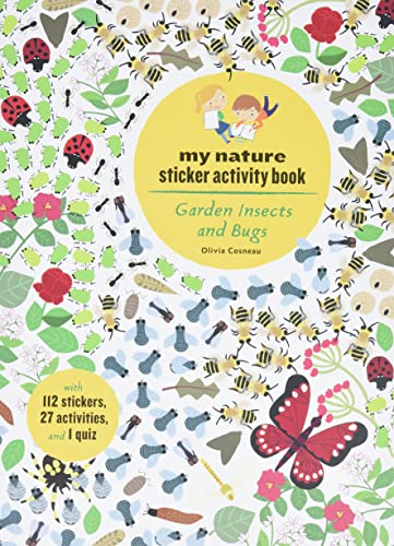 9781616896645: Garden Insects and Bugs: My Nature Sticker Activity Book: 1 (My Nature Sticker Activity Books)