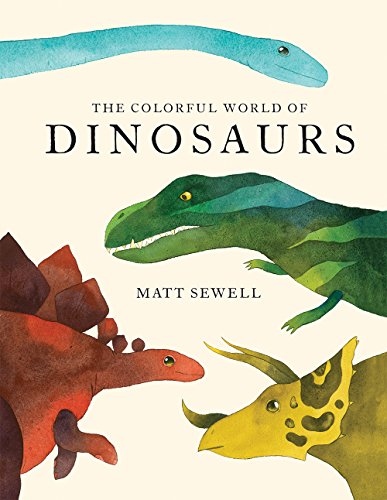 9781616897161: The Colorful World of Dinosaurs