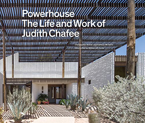Beispielbild fr Powerhouse: The Life and Work of Architect Judith Chafee (first book on an important American Southwest award-winning architect) zum Verkauf von PlumCircle