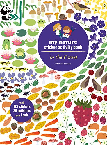 Beispielbild fr In the Forest: My Nature Sticker Activity Book (127 stickers, 29 activities, 1 quiz) zum Verkauf von SecondSale