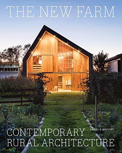 Stock image for The New Farm: Contemporary Rural Architecture for sale by Bookwich