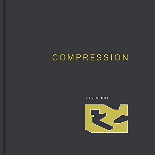 9781616898519: Steven Holl: Compression