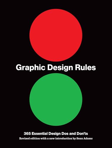 9781616898762: Graphic Design Rules: 365 Essential Dos and Don'ts