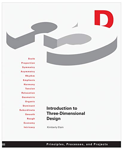 Beispielbild fr Introduction to Three-Dimensional Design: Principles, Processes, and Projects (Design Brief) zum Verkauf von The Happy Book Stack