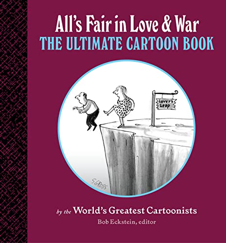 Beispielbild fr All's Fair in Love and War : The Ultimate Cartoon Book zum Verkauf von Better World Books