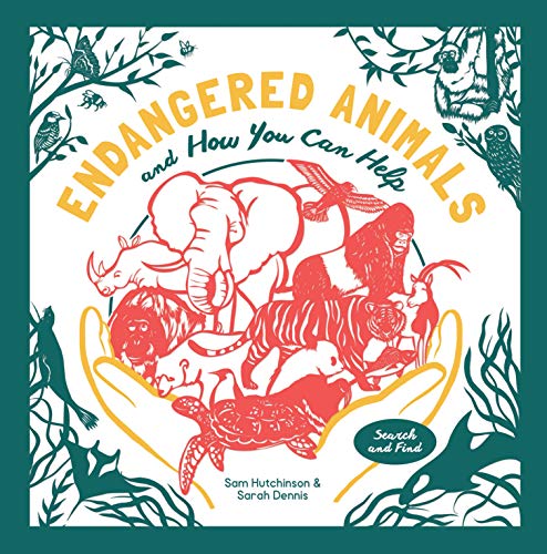 Stock image for Endangered Animals : And How You Can Help for sale by Better World Books