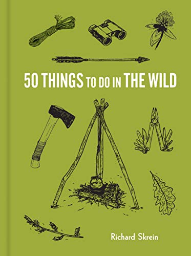 Stock image for 50 Things to Do in the Wild (Explore More) for sale by PlumCircle