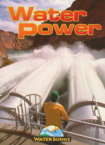 Beispielbild fr Water Power (Water Science) zum Verkauf von Bookmans