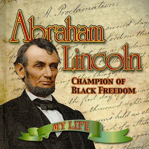 Imagen de archivo de Abraham Lincoln (My Life) a la venta por Ergodebooks