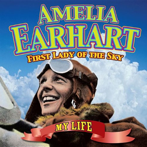 9781616900595: Amelia Earhart (My Life)
