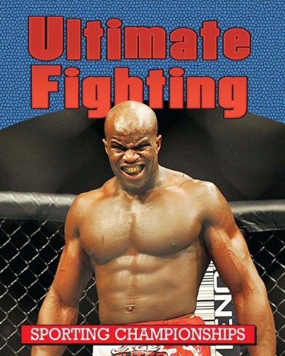 9781616901301: Ultimate Fighting: Sporting Championships