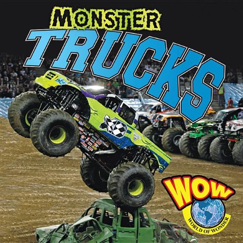 Beispielbild fr Monster Trucks : WOW: Big Machines zum Verkauf von Better World Books
