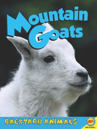 9781616906290: Mountain Goats (Backyard Animals)