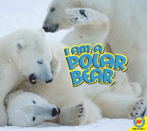 9781616907594: I am a Polar Bear