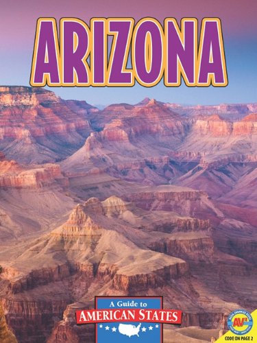 Beispielbild fr Arizona: The Grand Canyon State zum Verkauf von ThriftBooks-Dallas