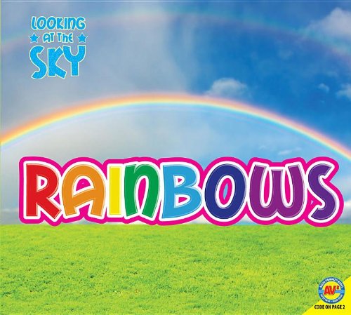 Rainbow (Looking at the Sky) (9781616909574) by Aspen-Baxter, Linda; Kissock, Heather