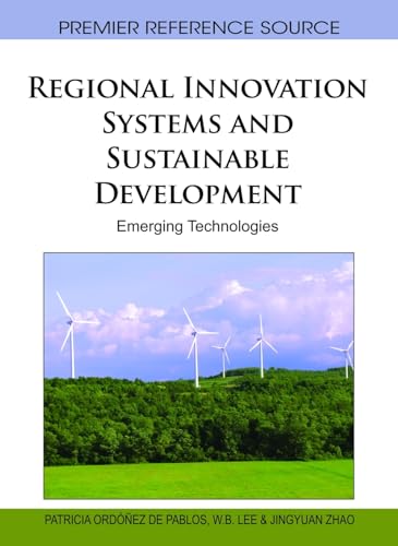 Stock image for REGIONAL INNOVATION SYSTEMS AND SUSTAINABLE DEVELOPMENT EMERGING TECHNOLOGIES for sale by Basi6 International